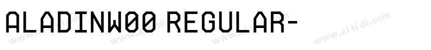 AladinW00 Regular字体转换 AladinW00 Regular字体转换